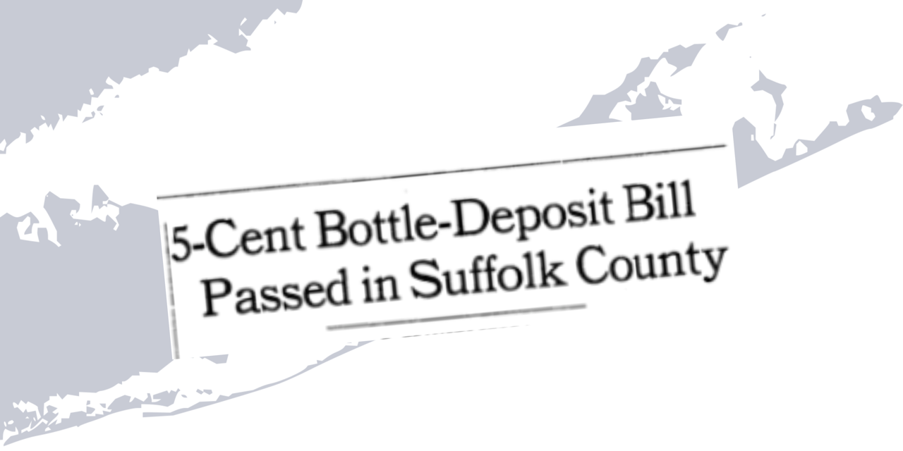 Newspaper headline "5-Cent Bottle-Deposit Bill Passes in Suffolk County" over image of Long Island