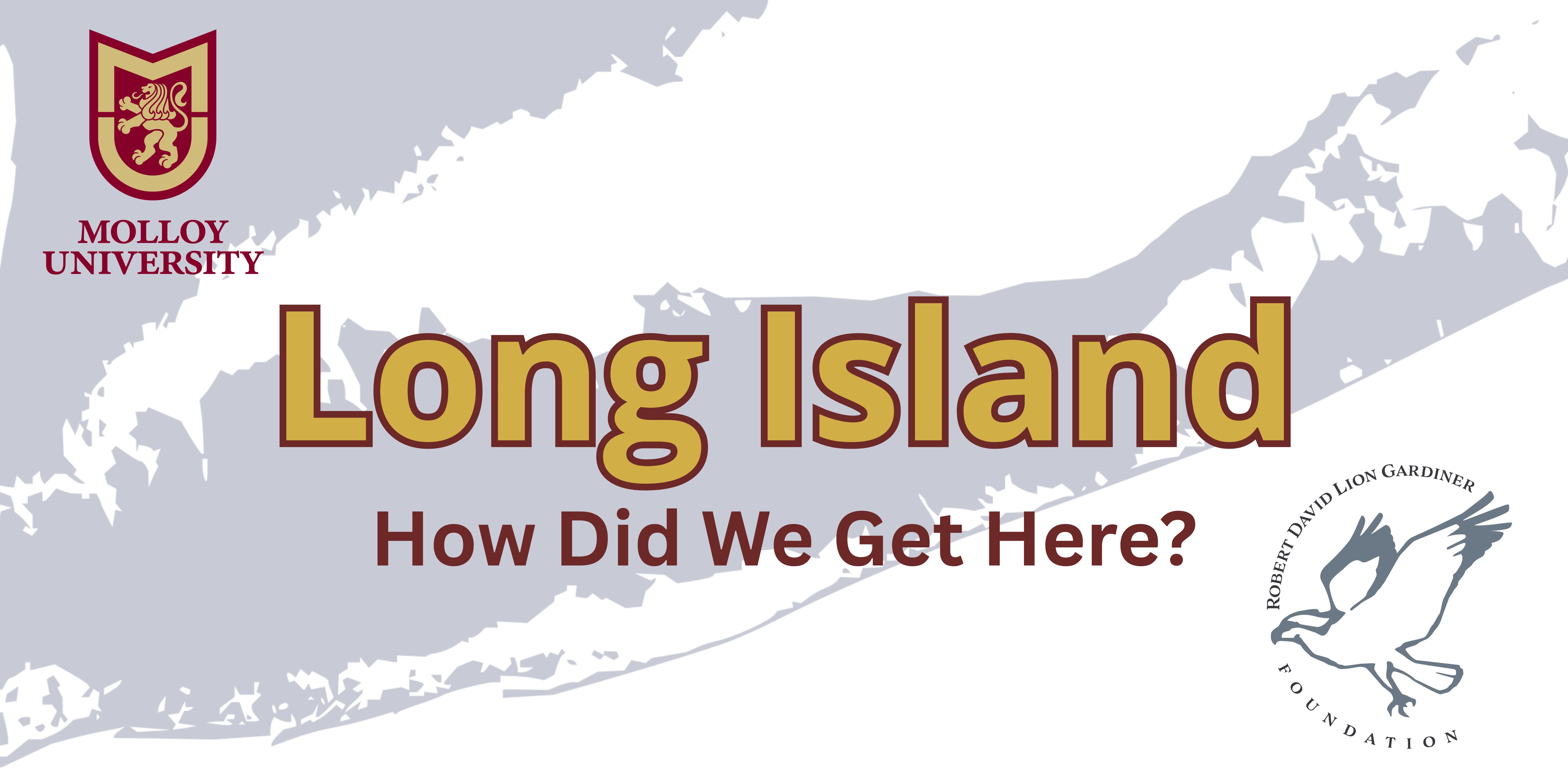 Long Island How Did We Get Here logo
