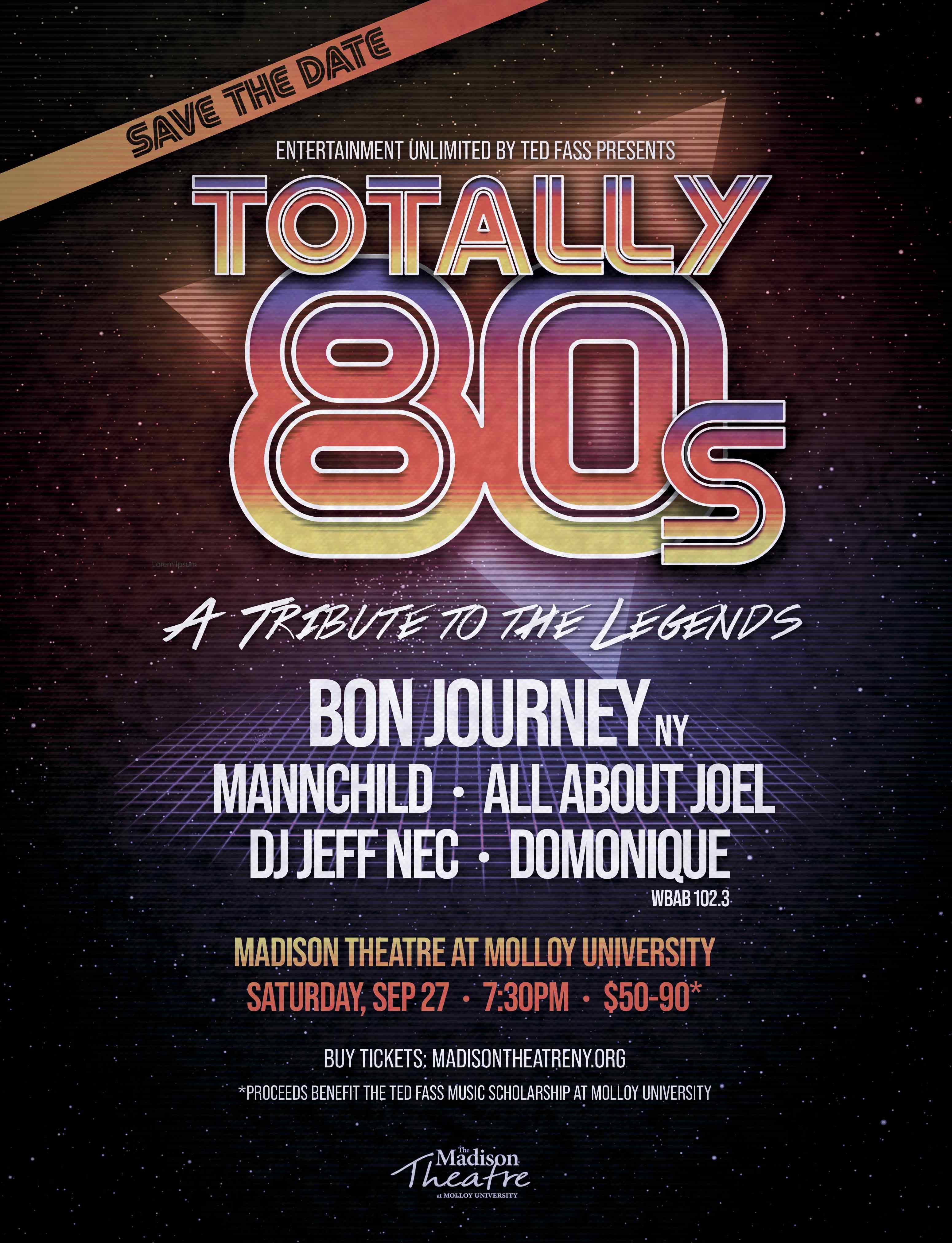 The image is a poster for a "Totally 80s" tribute concert at Madison Theatre on Saturday, September 27, featuring acts like Bon Journey NY and others, with ticket proceeds benefiting the Ted Fass Music Scholarship.